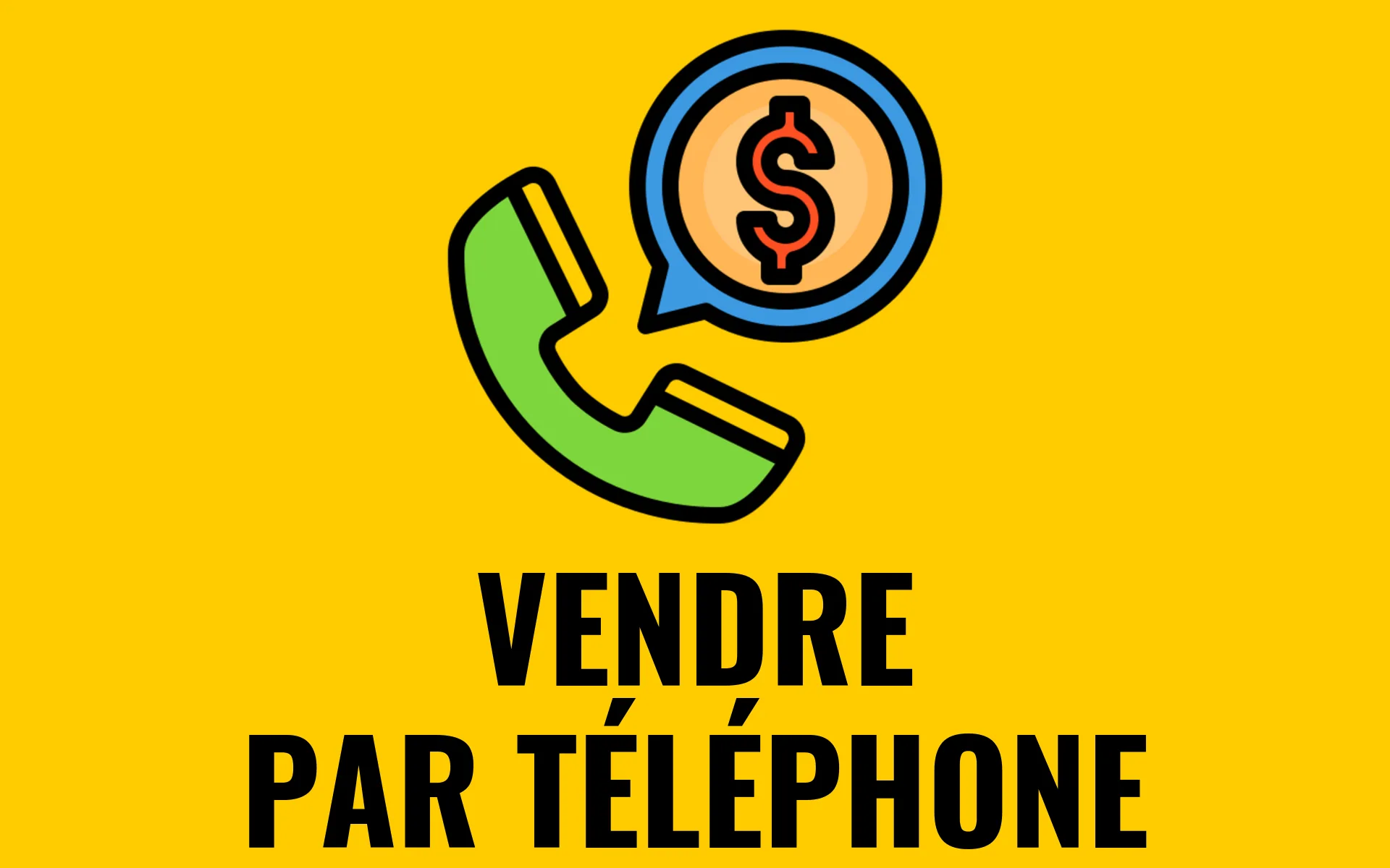 ☎️ VENDRE PAR TÉLÉPHONE : Le Script Ultime